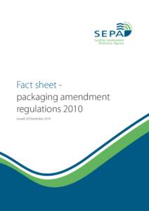 Packaging amendment regulations 2010 factsheet