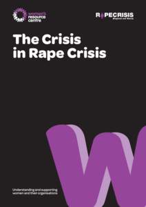 SERICC - Women's Resource Centre: The Crisis in Rape Crisis