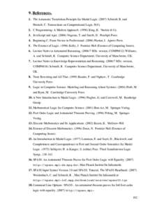 9. References. 1. The Axiomatic Translation Principle for Modal LogicSchmidt, R. and Hustadt, U. Transactions on Computational Logic, C Programming: A Modern ApproachKing, K. Norton & Co. 3. Ja