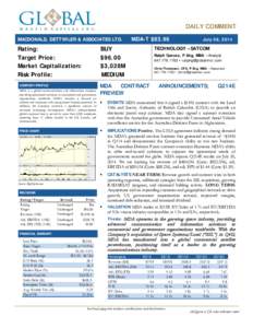 Equity Research  DAILY COMMENT MACDONALD, DETTWILER & ASSOCIATES LTD.  Rating: