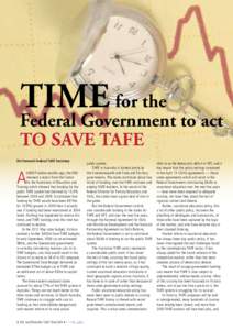 Time for the  Federal Government to act to save TAFE Pat Forward Federal TAFE Secretary