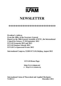 NEWSLETTER *************************** President’s Address From the Office of the Secretary General Report on the 30th General Assembly of ICSU, the International Council for Science, 27-30 September 2011