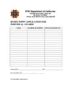 VFW Department of California 9136 Elk Grove Blvd., Suite 100 Elk Grove, CAPhone: (Fax: (BUDDY POPPY APPLICATION FOR