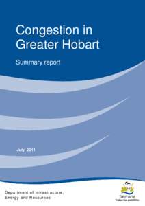 Transportation planning / Traffic congestion / Sustainable transport / Hobart / Brooker Highway / Traffic flow / Highway / Hobart Area Transportation Study / Hobart Bypass / Transport / Land transport / Road transport