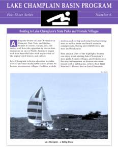 LAKE CHAMPLAIN BASIN PROGRAM Fact Sheet Series Number 6  Boating to Lake Champlain’s State Parks and Historic Villages