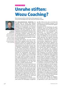 Aus der forschung  Unruhe stiften: Wozu Coaching? Was einem gecoachten Individuum alles zugemutet wird und was die Soziologie dazu sagt, lesen Sie in diesem Artikel.