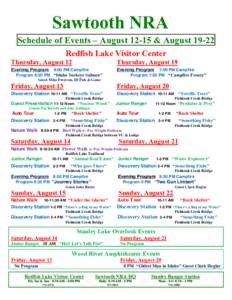 Sawtooth NRA Schedule of Events – August 12-15 & August[removed]Redfish Lake Visitor Center Thursday, August 12  Thursday, August 19