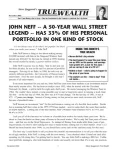 November[removed]Don’t Lose Money • Get in Early • Take the Government to the Cleaners • Landlords Don’t Go Broke JOHN NEFF -- A 50-YEAR WALL STREET LEGEND -- HAS 33% OF HIS PERSONAL