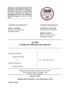 Pursuant to Ind.Appellate Rule 65(D), this Memorandum Decision shall not be regarded as precedent or cited before any court except for the purpose of establishing the defense of res judicata, collateral estoppel, or the 