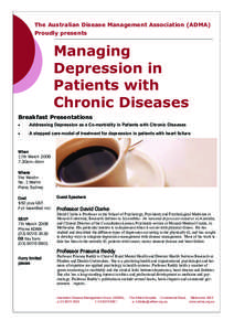 The Australian Disease Management Association (ADMA) Proudly presents Managing Depression in Patients with