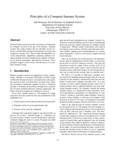 Principles of a Computer Immune System Anil Somayaji, Steven Hofmeyr, & Stephanie Forrest Department of Computer Science University of New Mexico Albuquerque, NM[removed]soma, steveah, forrest  @cs.unm.edu