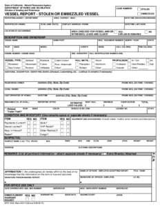 If you need to fill a vessel report for an impounded, stored, released, or recovered vessel, please use page 2, the DPR 195B. State of California - Natural Resources Agency DEPARTMENT OF PARKS AND RECREATION Division of 