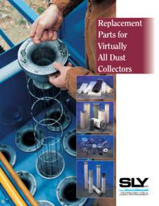 Replacement Parts for Virtually All Dust Collectors