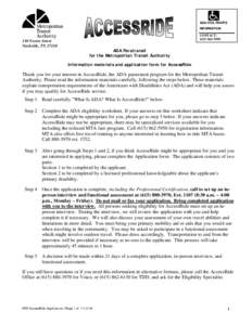 Paratransit / Public transport / Disability / Americans with Disabilities Act / Bus / Accessibility / Transit pass / Miami-Dade Transit / Metropolitan Transportation Authority / Transportation in the United States / Transport / Assistive technology