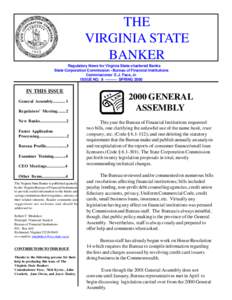 THE VIRGINIA STATE BANKER Regulatory News for Virginia State-chartered Banks State Corporation Commission - Bureau of Financial Institutions Commissioner E.J. Face, Jr.