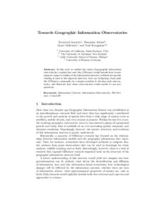 Towards Geographic Information Observatories Krzysztof Janowicz1 , Benjamin Adams2 , Grant McKenzie1 , and Tomi Kauppinen3,4 1  University of California, Santa Barbara, USA