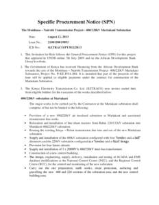 Specific Procurement Notice (SPN) The Mombasa – Nairobi Transmission Project[removed]220kV Mariakani Substation Date: August 12, 2013