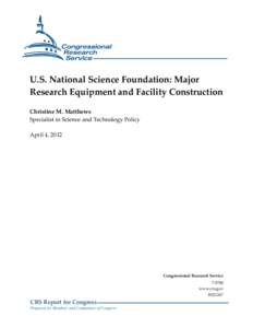 U.S. National Science Foundation: Major Research Equipment and Facility Construction
