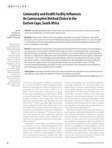 A R T I C L E S  Community and Health Facility Influences On Contraceptive Method Choice in the Eastern Cape,South Africa By Rob