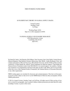 NBER WORKING PAPER SERIES  AN ELEMENTARY THEORY OF GLOBAL SUPPLY CHAINS Arnaud Costinot Jonathan Vogel Su Wang