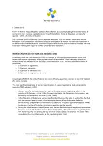   4 October 2012 Kvinna till Kvinna has put together statistics from different sources highlighting the representation of women and men in peace negotiations and important positions linked to the peace and security agen