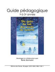 Guide pédagogique 1e à 3e année Développé en collaboration avec  René Ammann