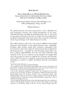 BOOK REVIEW: WOLF-GEORG RINGE AND PETER M HUBER (EDS) LEGAL CHALLENGES IN THE GLOBAL FINANCIAL CRISIS: BAIL-OUTS, THE EURO AND REGULATION (Oxford and Portland, Oregon: Hart PublishingISBN, 288 pp, 60