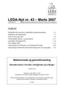 L E DA L E K S I K O G R AFE R I DANMARK LEDA-Nyt nr. 43 – Marts 2007 ISSN