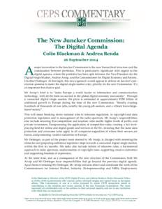 The New Juncker Commission: The Digital Agenda Colin Blackman & Andrea Renda 26 SeptemberA