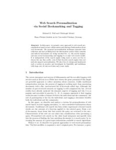 Web Search Personalization via Social Bookmarking and Tagging Michael G. Noll and Christoph Meinel Hasso-Plattner-Institut an der Universit¨ at Potsdam, Germany