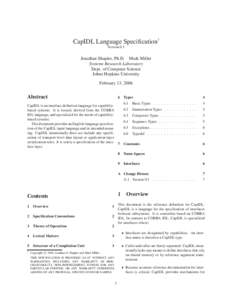 CapIDL Language Specification† Version 0.1 Jonathan Shapiro, Ph.D. Mark Miller Systems Research Laboratory Dept. of Computer Science