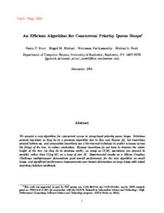 Tech. Rep[removed]An Ecient Algorithm for Concurrent Priority Queue Heaps Galen C. Hunt Maged M. Michael Srinivasan Parthasarathy Michael L. Scott Department of Computer Science, University of Rochester, Rochester, NY 14