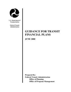 U.S. Department of Transportation Federal Transit Administration  GUIDANCE FOR TRANSIT