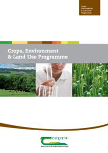 Crops Environment & Land Use Programme  Crops, Environment