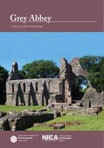 Grey Abbey / Abbey / Le Thoronet Abbey / Netley Abbey / 2nd millennium / Counties of England / County Down