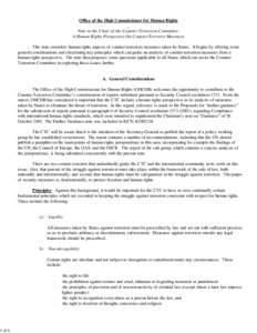 1 of 6  Office of the High Commissioner for Human Rights Note to the Chair of the Counter-Terrorism Committee: A Human Rights Perspective On Counter-Terrorist Measures This note considers human rights aspects of counter-