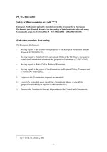 P5_TA[removed]Safety of third countries aircraft ***I European Parliament legislative resolution on the proposal for a European Parliament and Council directive on the safety of third countries aircraft using Community