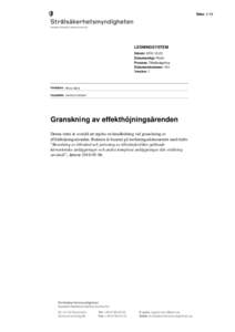 Sida: 1/19  LEDNINGSYSTEM Datum: Dokumenttyp: Rutin Process: Tillståndspröva