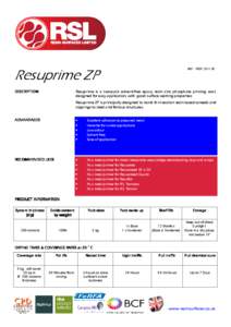 REF : PRZP[removed]Resuprime ZP DESCRIPTION  Resuprime is a two-pack solvent-free epoxy resin zinc phosphate priming coat,