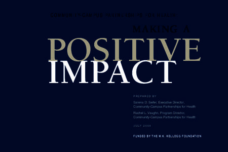 C O M M U N I T Y- C A M P U S PA R T N E R S H I P S F O R H E A LT H :  MAKING A POSITIVE IMPACT