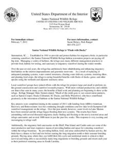 United States Department of the Interior Santee National Wildlife Refuge UNITED STATES FISH AND WILDLIFE SERVICE 2125 Fort Watson Road Summerton, SC[removed]Phone: ([removed]FAX: ([removed]