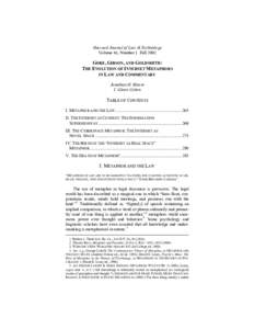 Harvard Journal of Law & Technology Volume 16, Number 1 Fall 2002 GORE, GIBSON, AND GOLDSMITH: THE EVOLUTION OF INTERNET METAPHORS IN LAW AND COMMENTARY