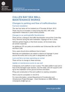 DEPARTMENT OF CONSTRUCTION AND INFRASTRUCTURE CULLEN BAY SEA WALL MAINTENANCE WORKS Changes to parking and flow of traffic/direction