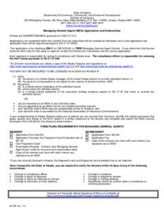 State of Alaska Department of Commerce, Community, and Economic Development Division of Insurance 333 Willoughby Avenue, 9th Floor State Office Building, P.O. Box[removed], Juneau, Alaska[removed][removed] • FAX 