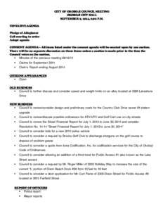 CITY OF OKOBOJI COUNCIL MEETING OKOBOJI CITY HALL SEPTEMBER 9, 2014, 6;00 P.M. TENTATIVE AGENDA Pledge of Allegiance Call meeting to order