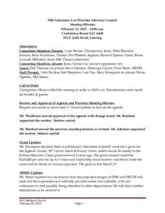 SRE Substance Use Disorder Advisory Council Meeting Minutes February 23, 2015 – 10:00 a.m. Conference Room G11 A&B 812 E. Jolly Road, Lansing Attendance: