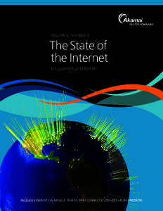 Volume 6, Number 1  The State of the Internet 1st Quarter, 2013 Report