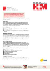 FACTSHEET  Coping with a cancer diagnosis Everyone reacts to a diagnosis of cancer differently. It is often difficult to take in the diagnosis immediately. It is normal to