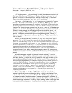 Journal of Risk Research, Ragnar Löfstedt editor, E&FN Spon (an imprint of Routledge), Volume 1, Issues 1-4, 1998. 