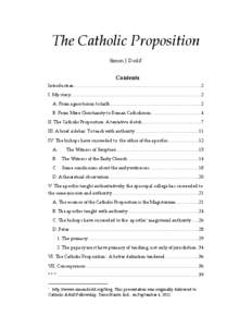 The Catholic Proposition Simon J. Dodd * Contents Introduction ................................................................................................................2 I. My story ...............................